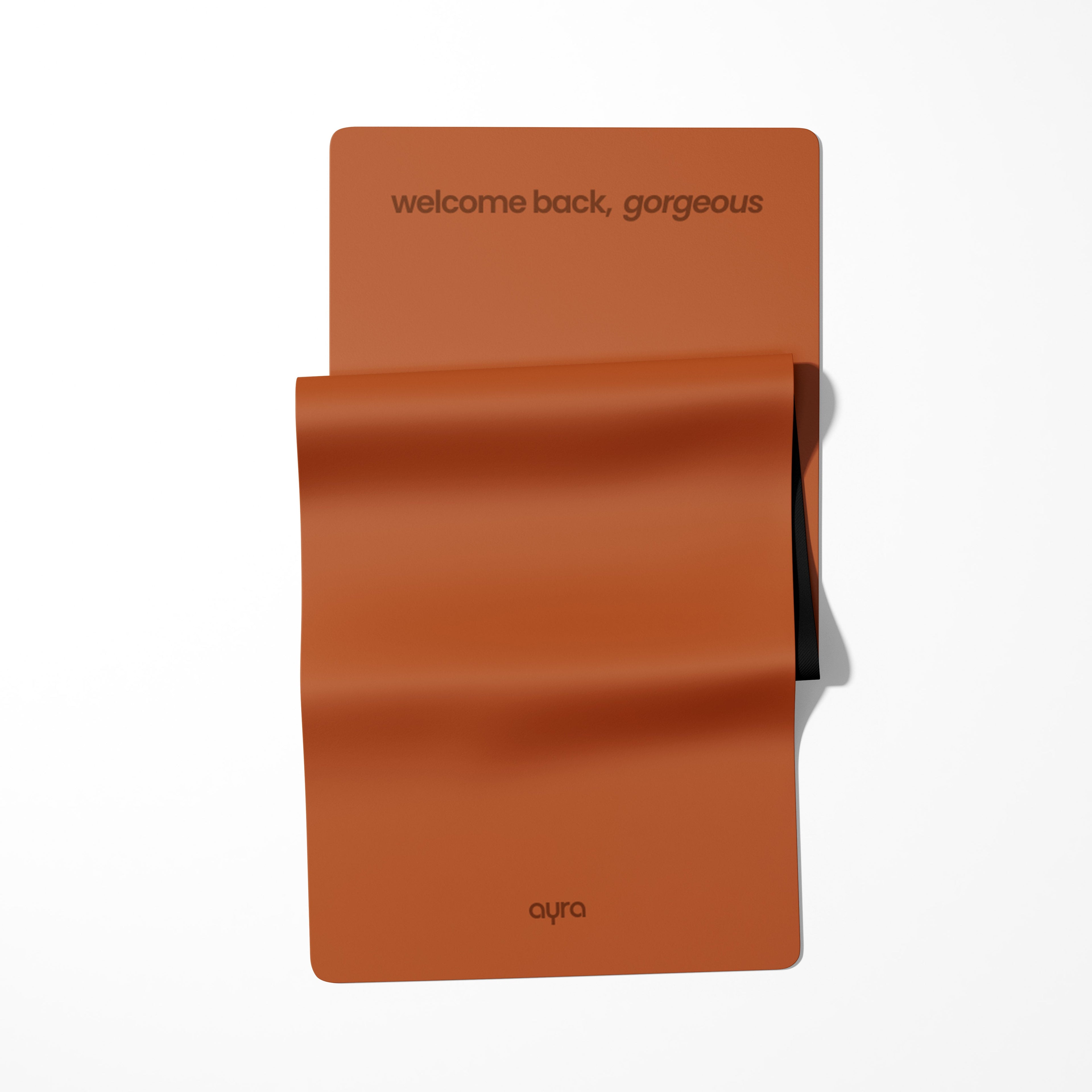 YOGA MAT "WELCOME BACK, GORGEOUS"