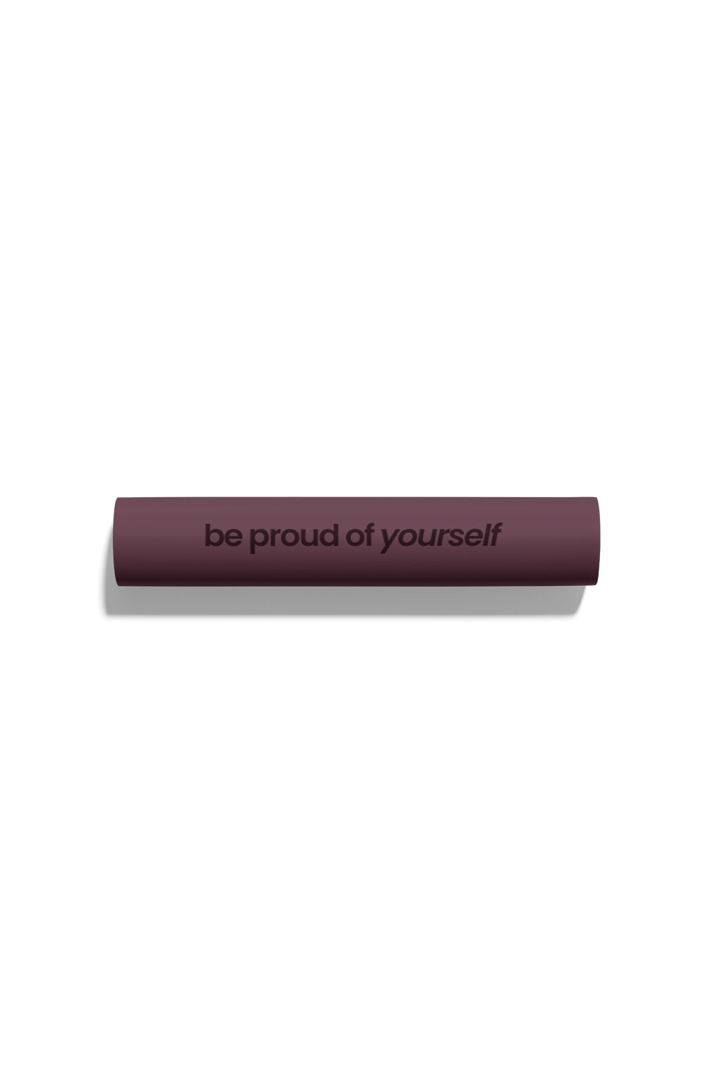 YOGA MAT "I AM PROUD OF YOU"
